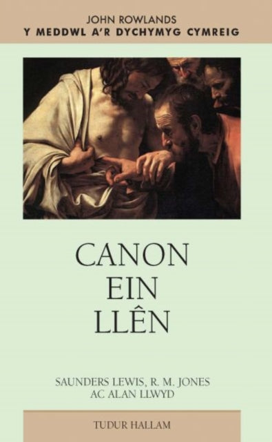 Book cover of: Canon Ein Llen. By: Tudur Hallam