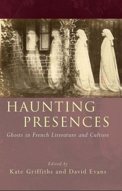 Book cover of: Haunting Presences. By: Kate Griffiths