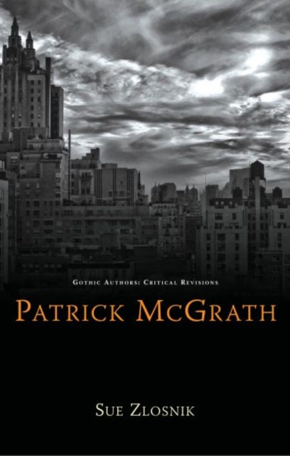 Book cover of: Patrick McGrath