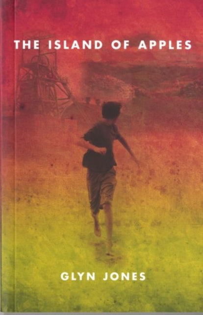 Book cover of: Island of Apples. By: Glyn Jones