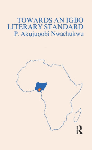 Towards An Igbo Literary Standard