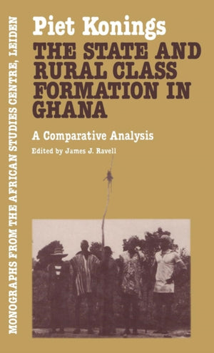State and Rural Class Formation in Ghana