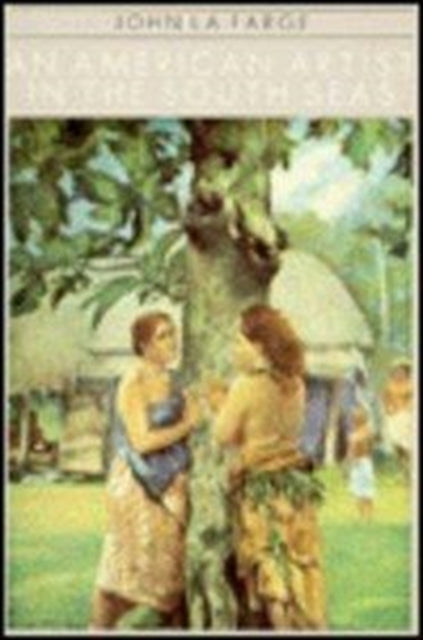 Book cover of: American Artist In The South Sea. By: John La Farge