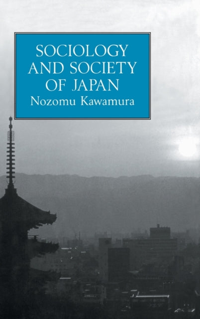Book cover of: Sociology and Society Of Japan