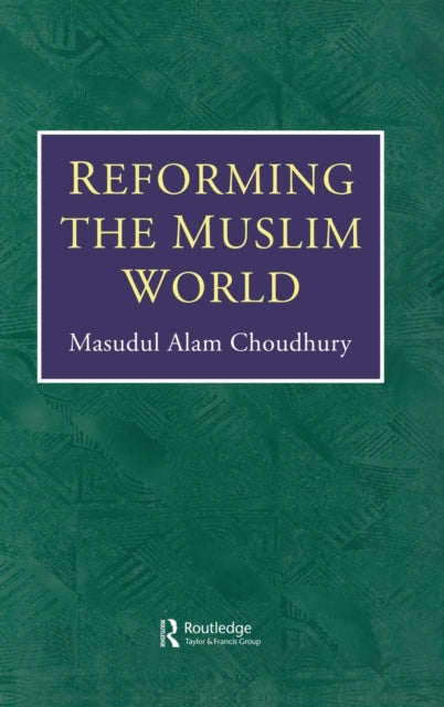 Book cover of: Reforming The Muslim World