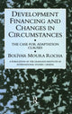 Book cover of: Development Financing and Changes in Circumstances. By: Bolivar Moura Rocha