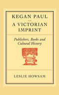 Kegan Paul: A Victorian Imprint