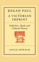 Book cover of: Kegan Paul: A Victorian Imprint