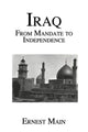 Book cover of: Iraq From Manadate Independence. By: Ernest Main