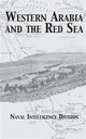 Book cover of: Western Arabia and The Red Sea. By: Naval Intelligence Division 