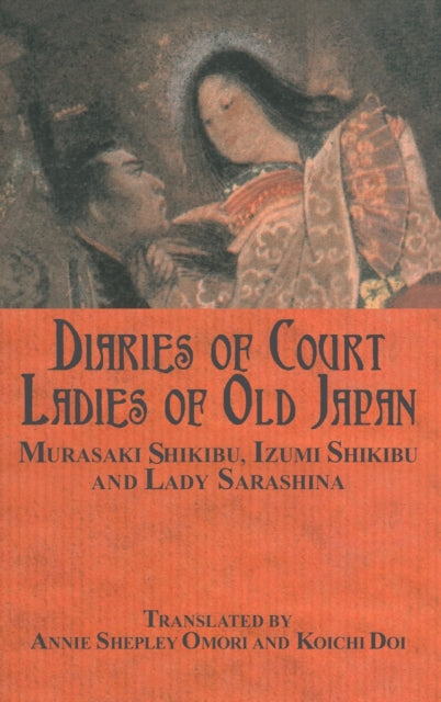 Book cover of: Diaries of Court Ladies of Old Japan. By: Annie Shepley Omori