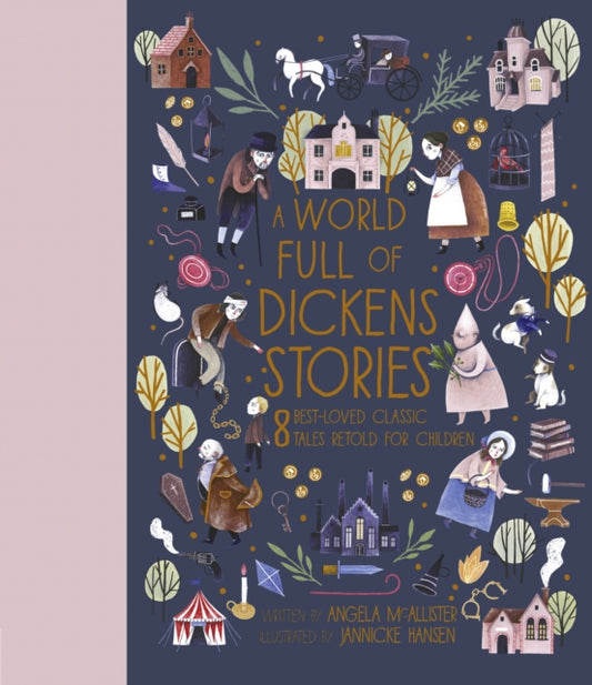 Book cover of: World Full of Dickens Stories. By: MCALLISTER, ANGELA