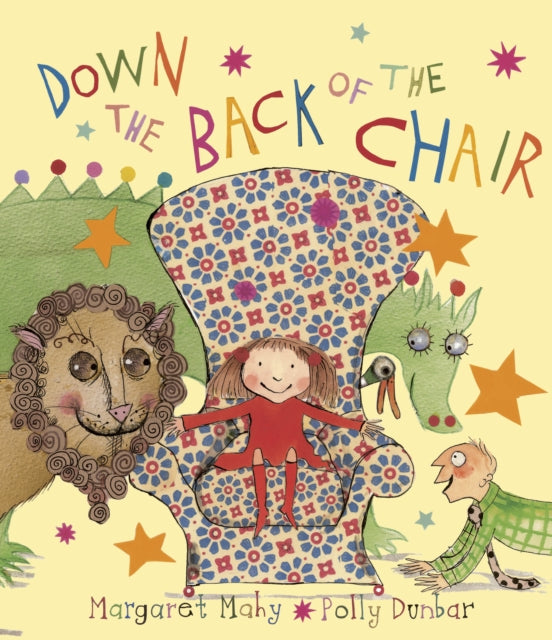 Book cover of: Down The Back of the Chair. By: Margaret Mahy