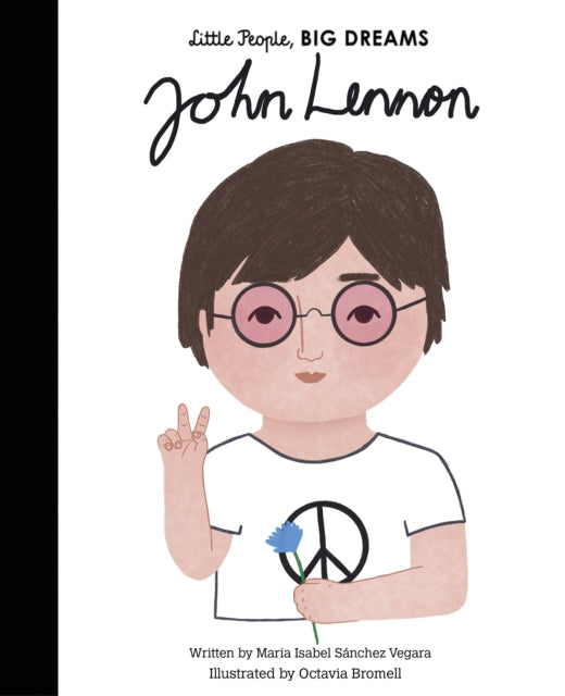 John Lennon 9780711257658 María Isabel Sánchez Vegara