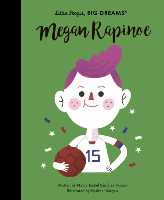 Book cover of: Megan Rapinoe. By: VEGARA, M I SANCHEZ
