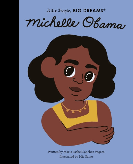 Book cover of: Michelle Obama. By: VEGARA, MARIA ISABEL
