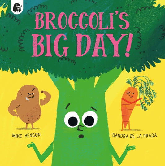 Book cover of: Broccoli's Big Day!. By: HENSON, MIKE