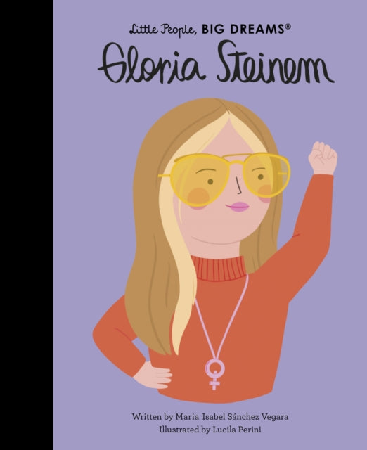 Book cover of: Gloria Steinem. By: VEGARA, MARIA I S