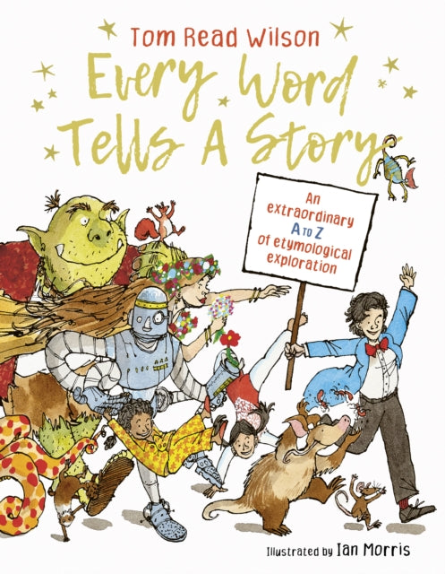 Every Word Tells a Story 9780711277519 Tom Read Wilson