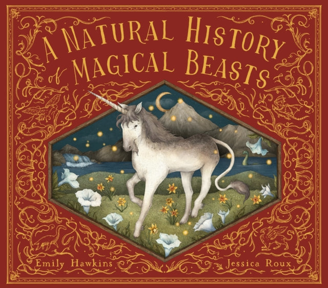 Book cover of: Natural History of Magical Beasts. By: Emily Hawkins