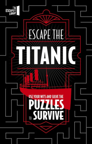 Escape The Titanic, Use your wits and solve the puzzles to survive