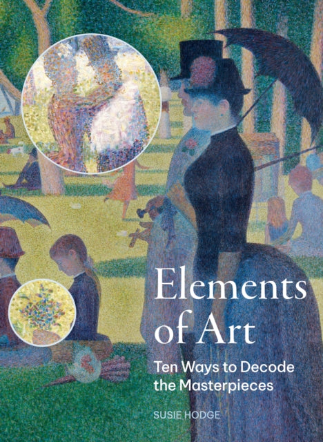 Book cover of: Elements of Art. By: Susie Hodge