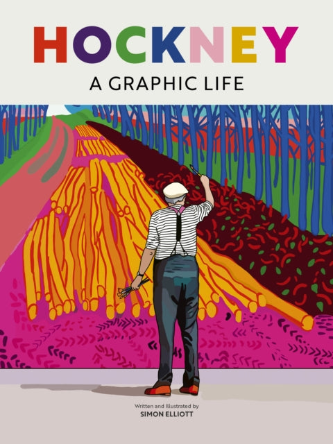 Hockney, A Graphic Life 9780711288423 Simon Elliott
