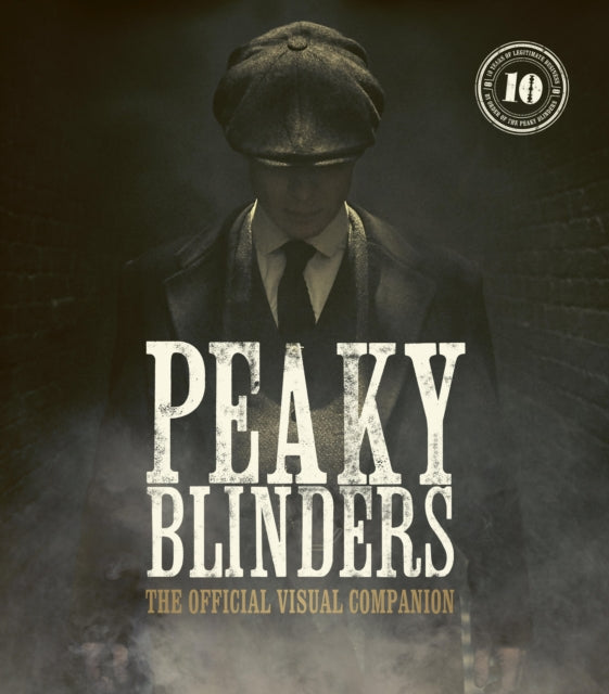 Book cover of: Peaky Blinders: The Official Visual Companion. By: Jamie Glazebrook