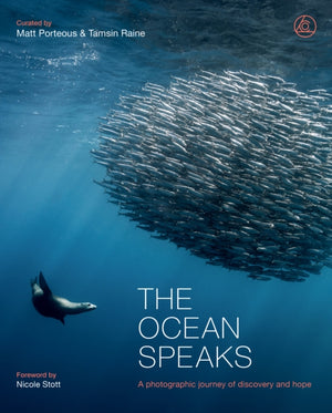 Ocean Speaks, A photographic journey of discovery and hope