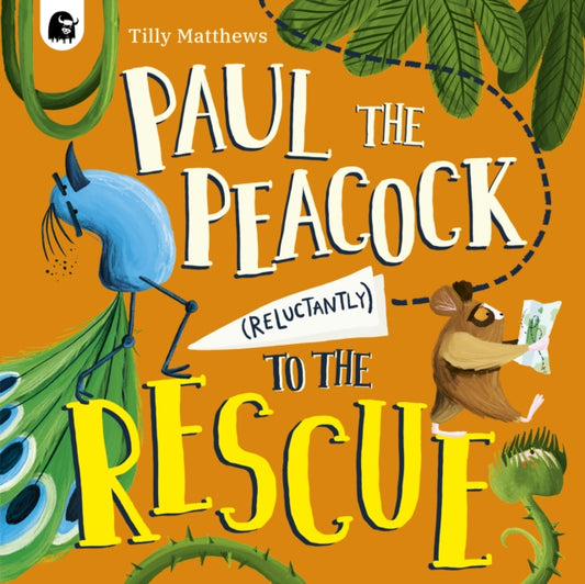 Paul the Peacock (Reluctantly) to the Rescue 9780711292284 Tilly Matthews
