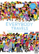 Everybody Travels, Every One A Different Journey 9780711294561 Kristin Roskifte