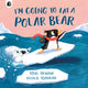 Book cover of: I'm Going to Eat a Polar Bear