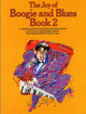 Book cover of: Joy Of Boogie And Blues Book 2