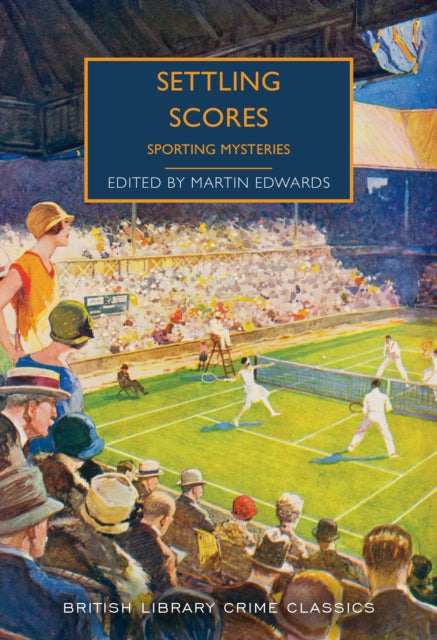 Book cover of: Settling Scores. By: Martin Edwards