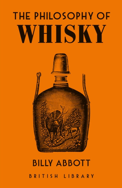 Book cover of: Philosophy of Whisky. By: B. Abbott