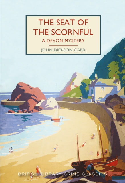 Book cover of: Seat of the Scornful. By: John Dickson Carr