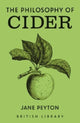 Philosophy of Cider 9780712355056 Jane Peyton
