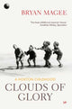 Book cover of: Clouds Of Glory. By: Bryan Magee         