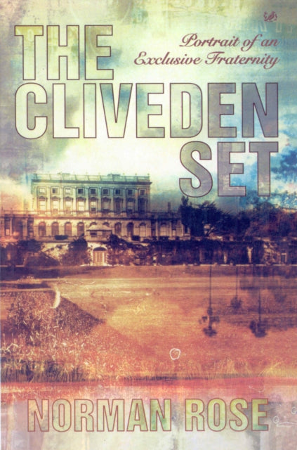 Book cover of: Cliveden Set. By: Norman Rose