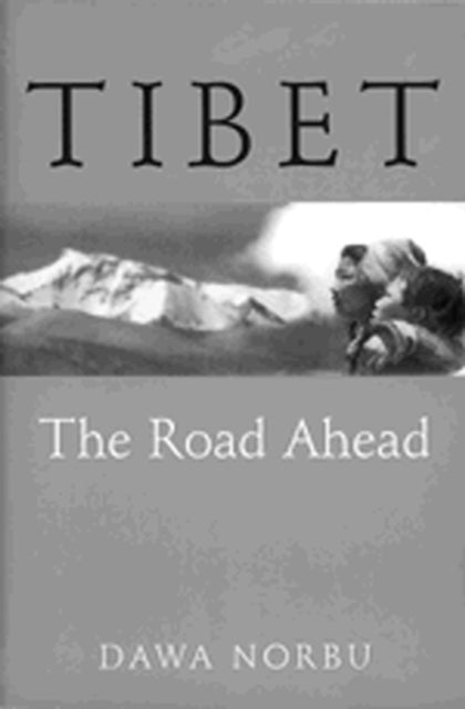 Book cover of: Tibet. By: Dawa T. Norbu