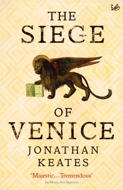 Book cover of: Siege Of Venice. By: Jonathan Keates