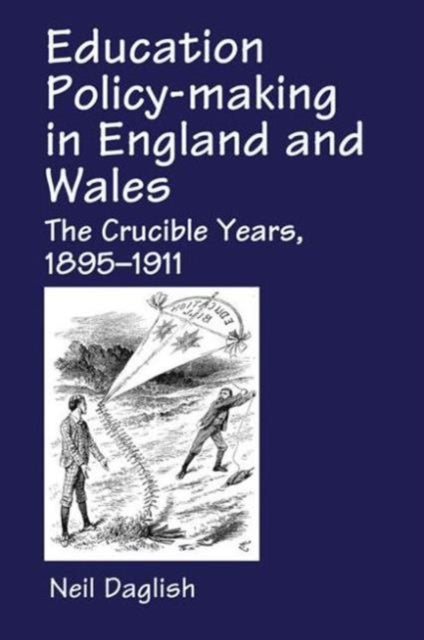 Book cover of: Education Policy Making in England and Wales