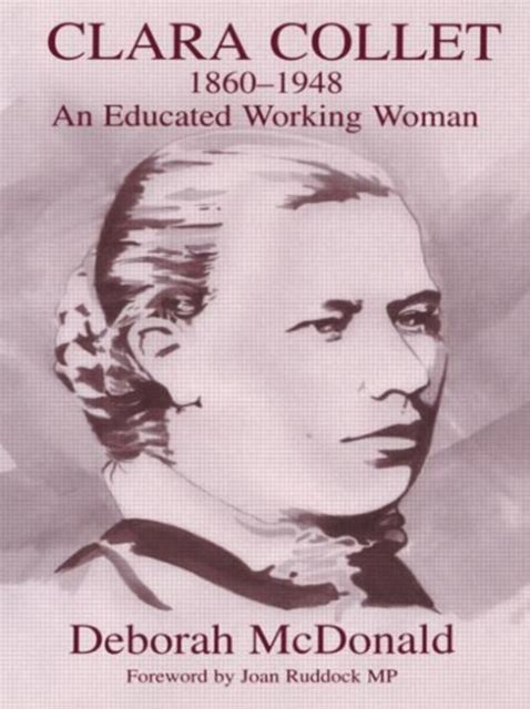 Book cover of: Clara Collet, 1860-1948. By: D. Mcdonald