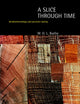 Book cover of: Slice Through Time