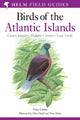 Field Guide to the Birds of the Atlantic Islands