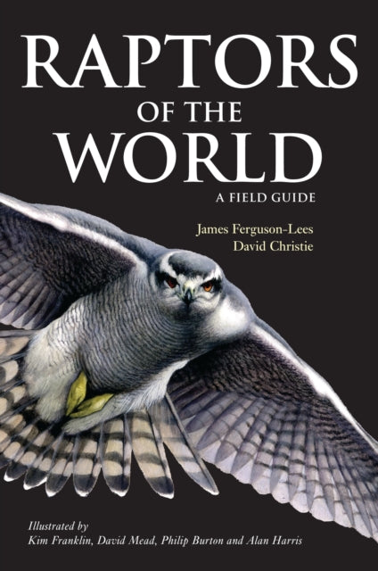 Book cover of: Raptors of the World: A Field Guide