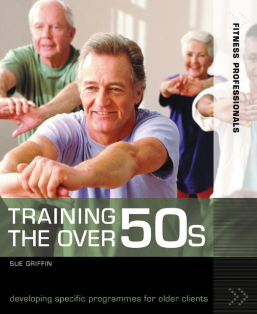 Book cover of: Training the Over 50s