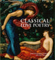 Book cover of: Classical Love Poetry. By: Cheesman Clive