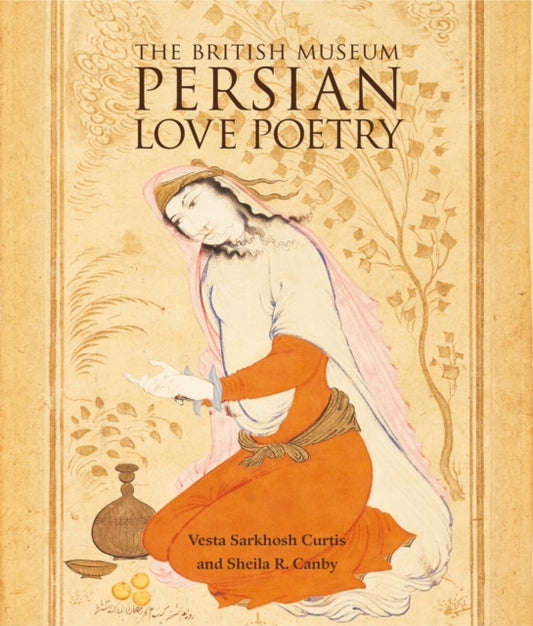 Book cover of: Persian Love Poetry. By: Vesta Curis