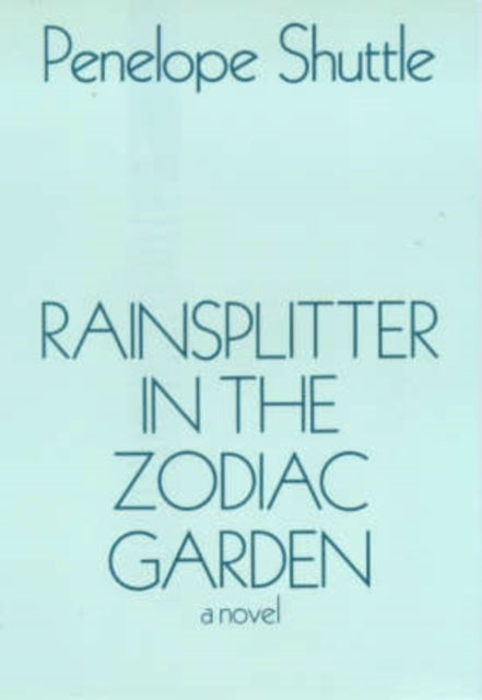 Book cover of: Rainsplitter in the Zodiac Garden